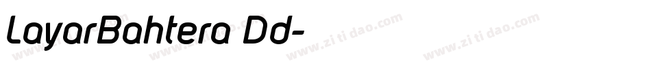 LayarBahtera Dd字体转换